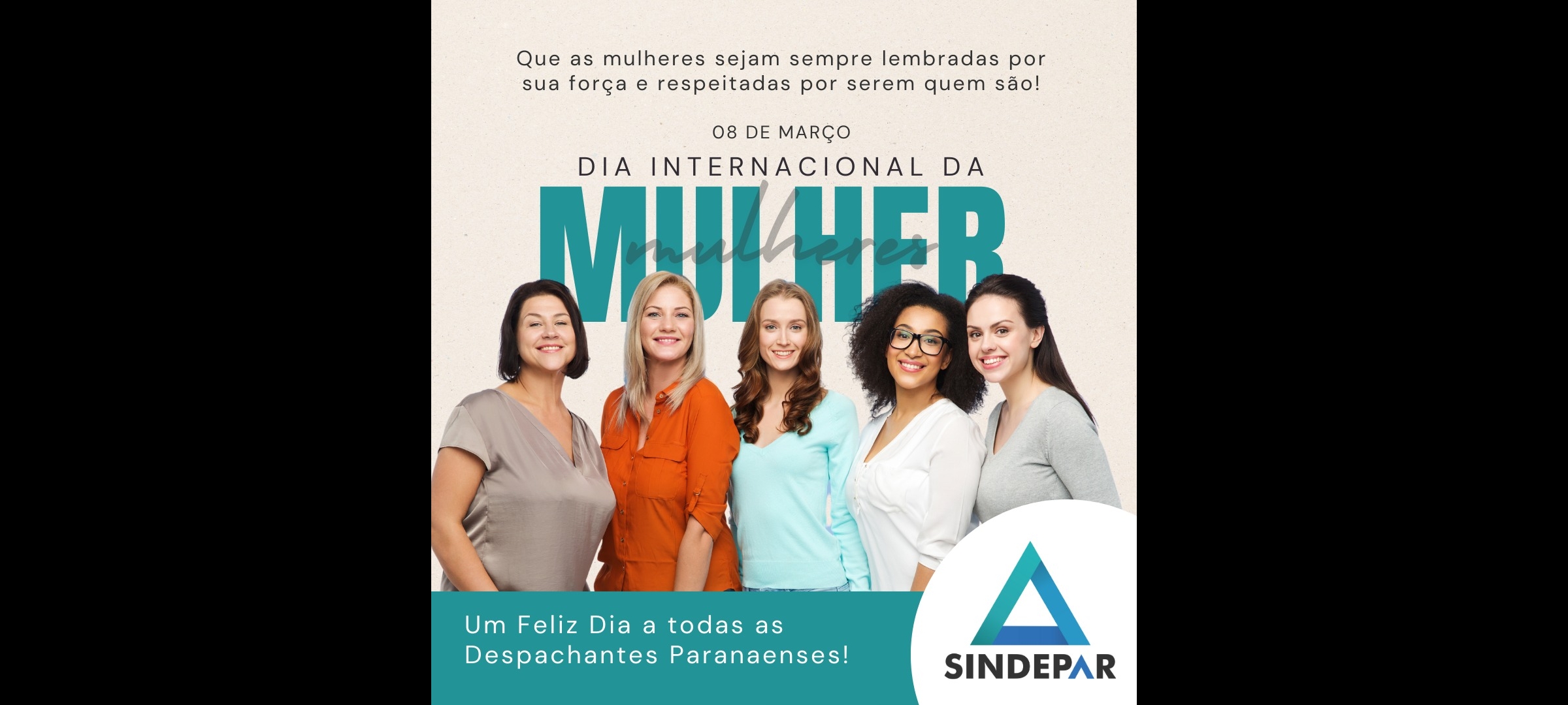 FELIZ DIA DA MULHER - SINDEPAR